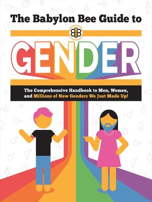 cover image of The Babylon Bee Guide to Gender